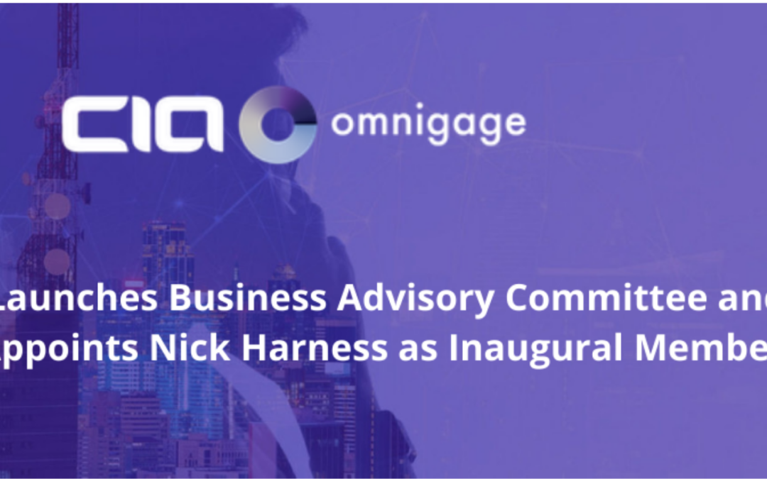 CIA Omnigage Launches Business Advisory Committee and Appoints Nick Harness as Inagural Member