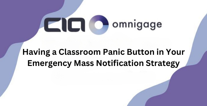 Having a Classroom Panic Button in Your Emergency Mass Notification Strategy