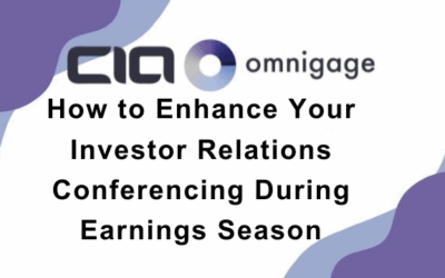 How to Enhance Your Investor Relations Conferencing During Earnings Season